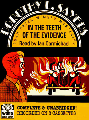 In the Teeth of the Evidence: And Other Stories (Lord Peter Wimsey Mysteries)