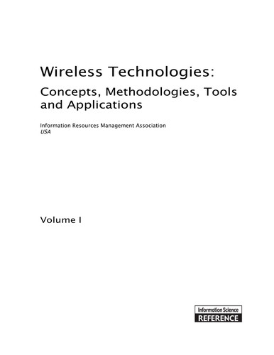 Wireless Technologies Concepts, Methodologies, Tools and Applications