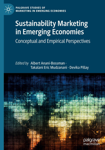 Sustainability Marketing in Emerging Economies Conceptual and Empirical Perspectives