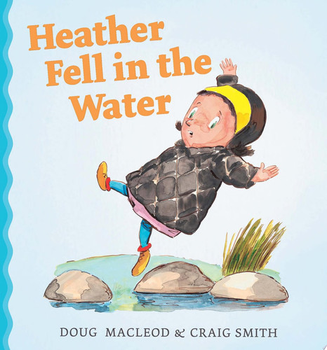 Cover of Heather Fell in the Water