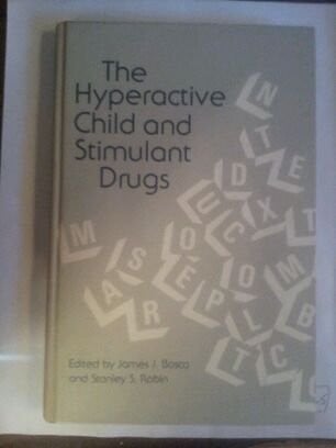 Cover of The Hyperactive child and stimulant drugs