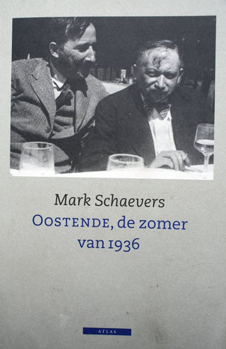 Oostende, de zomer van 1936 - Mark Schaevers