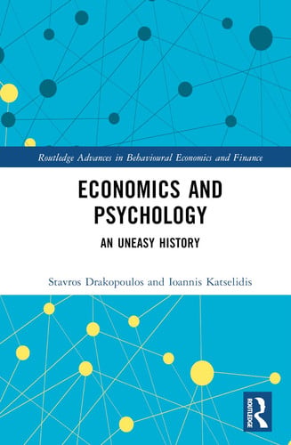 Economics and Psychology An Uneasy History