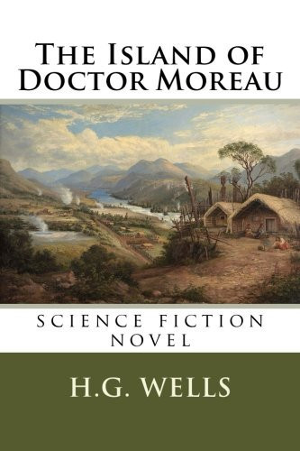 The Island of Doctor Moreau: science fiction novel