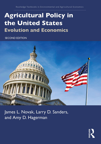 Agricultural Policy in the United States Evolution and Economics