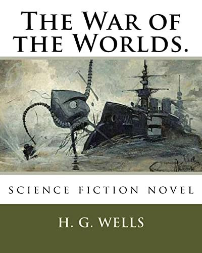 The War of the Worlds.: science fiction novel