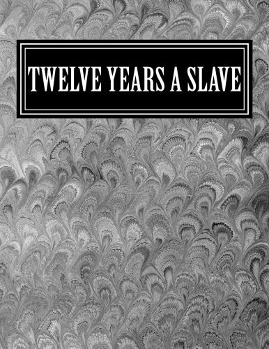Twelve Years a Slave