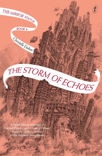 The Storm of Echoes The Mirror Visitor, Book Four