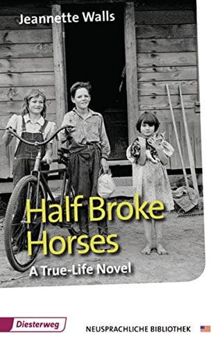 Half Broke Horses Hauptbd.