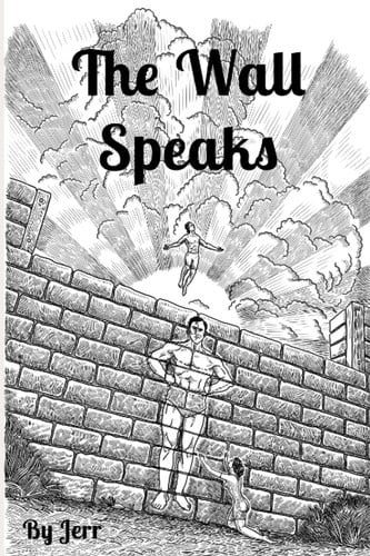 The Wall Speaks