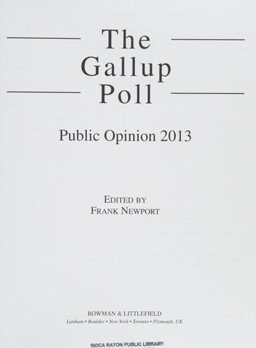 The Gallup Poll: Public Opinion 2013