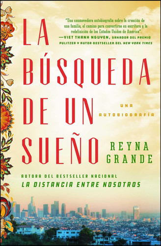 La búsqueda de un sueño (A Dream Called Home Spanish edition) Una autobiografía