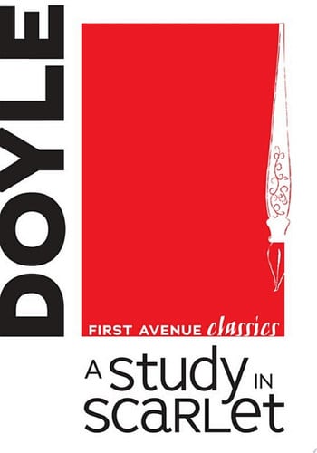 A Study in Scarlet (First Avenue Classics ™)