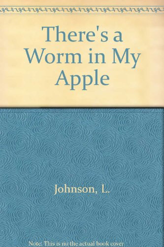 Cover of There's a Worm in My Apple