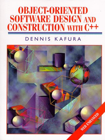 Object-oriented Software Design and Construction with C++