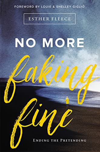 No More Faking Fine Ending the Pretending