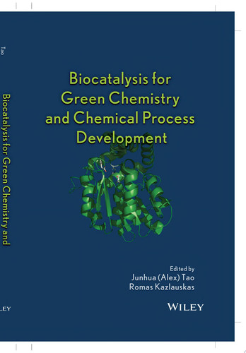 Biocatalysis for Green Chemistry and Chemical Process Development