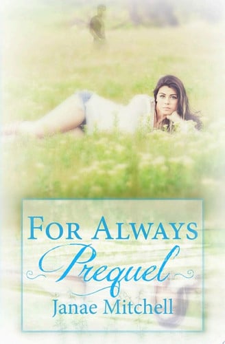 For Always Prequel - Janae Mitchell