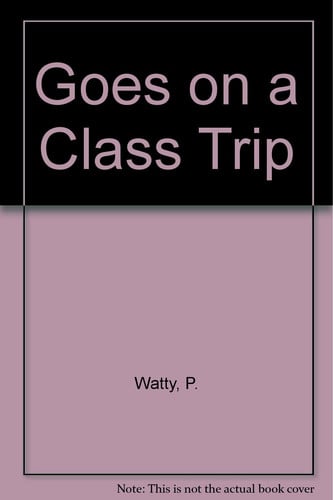 Cover of Little Engine That Could Goes on a Class Trip