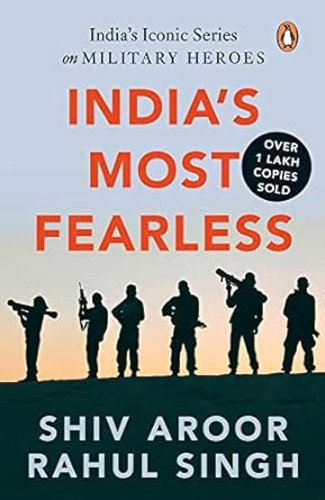 INDIA'S MOST FEARLESS India's Iconic Series on Military Heroes