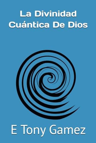 Cover of Divinidad Cuántica de Dios