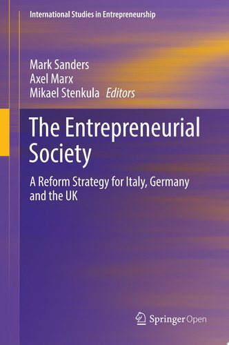 The Entrepreneurial Society: A Reform Strategy for Italy, Germany and the UK