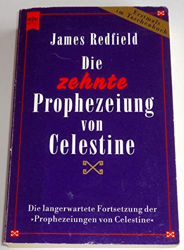 Die zehnte Prophezeiung von Celestine. (German Edition)