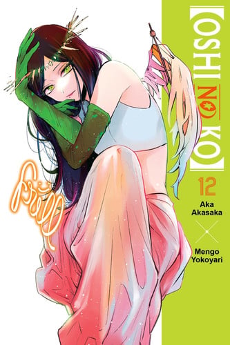 [Oshi No Ko], Vol. 12 (Volume 12)