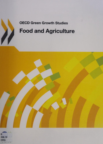 OECD Green Growth Studies Food and Agriculture