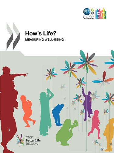 How's Life?: Measuring Well-Being In How's Life?