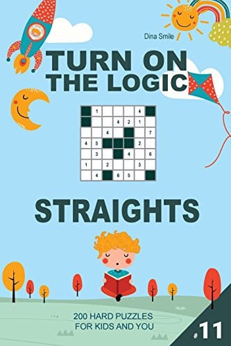 Turn On The Logic Small Straights - 200 Hard Puzzles 7x7 (Volume 11) For Kids and You