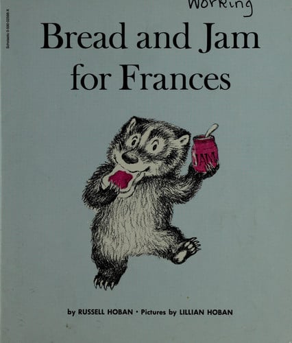 Bread and Jam for Frances