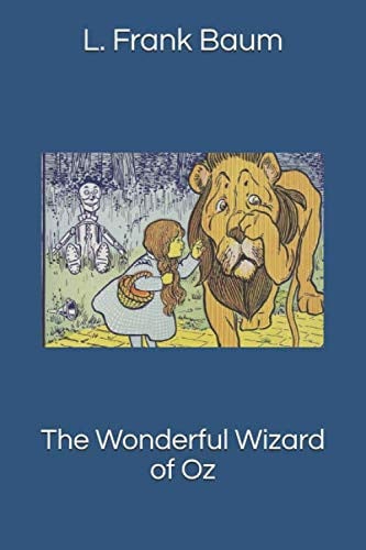 The Wonderful Wizard of Oz