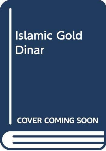 The Islamic Gold Dinar
