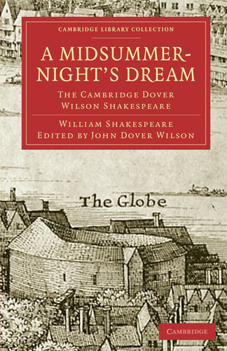 A Midsummer Night's Dream The Cambridge Dover Wilson Shakespeare