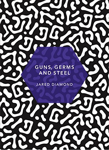 Guns, Germs and Steel (Patterns of Life)