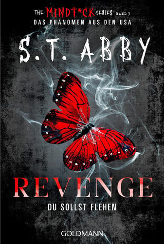 Revenge – Du sollst flehen - »The Mindf*ck Series«: Das Thriller-Phänomen – jetzt auf Deutsch!