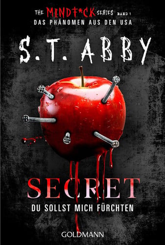 Secret – Du sollst mich fürchten - »The Mindf*ck Series«: Das Thriller-Phänomen – jetzt auf Deutsch!