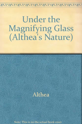 Cover of Under the magnifying glass
