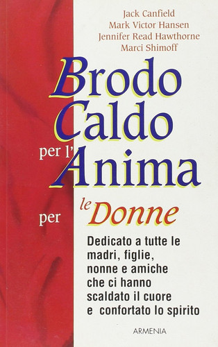 Brodo caldo per l'anima per le donne