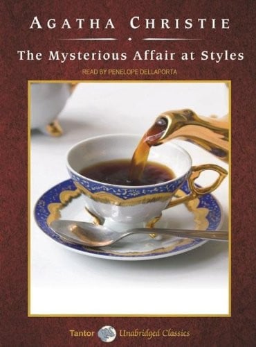 The Mysterious Affair at Styles (Hercule Poirot Mysteries (Audio))