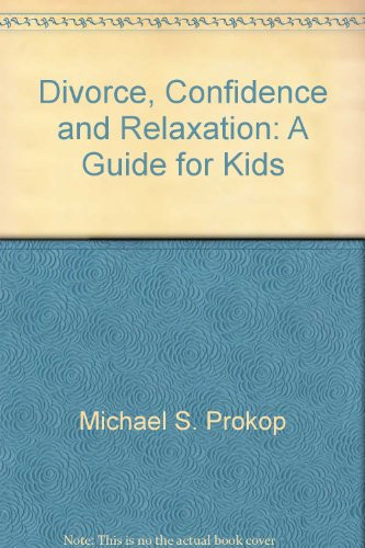Cover of Divorce, Confidence and Relaxation