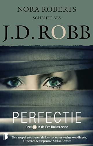 Perfectie: Deel 18 van de Eve Dallas-serie