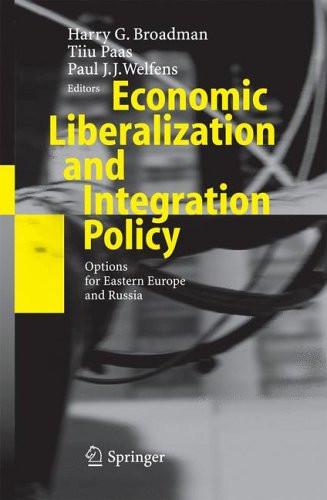 Economic Liberalization and Integration Policy Options for Eastern Europe and Russia ; with 52 Tables