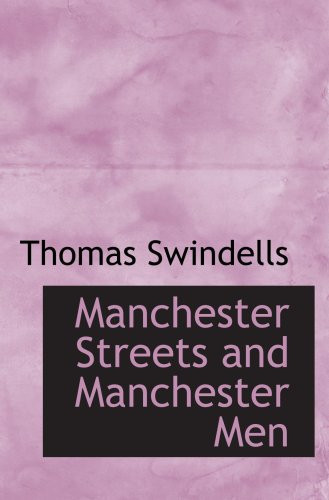 Manchester Streets and Manchester Men