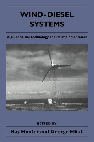 Wind-Diesel Systems A Guide to the Technology and its Implementation