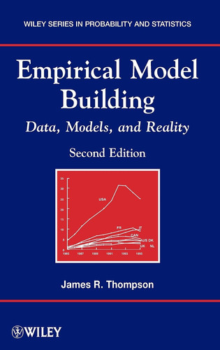 Empirical Model Building Data, Models, and Reality