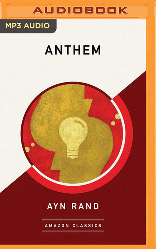Anthem (AmazonClassics Edition)