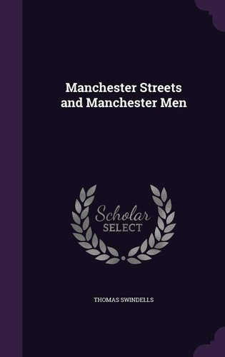 Manchester Streets and Manchester Men