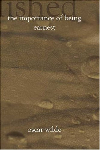 The Importance of Being Earnest